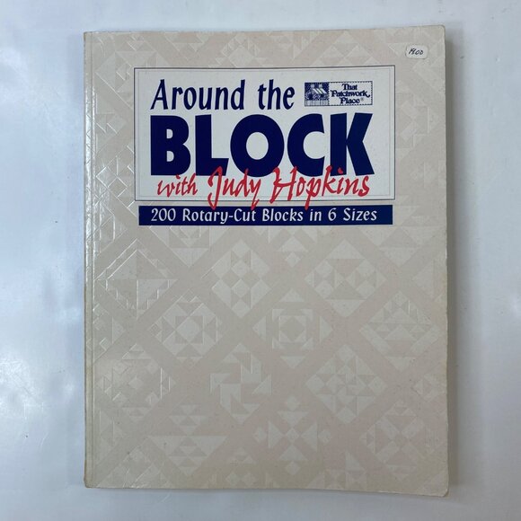 Around The Block With Judy Hopkins Quilting Book - Picture 2 of 6